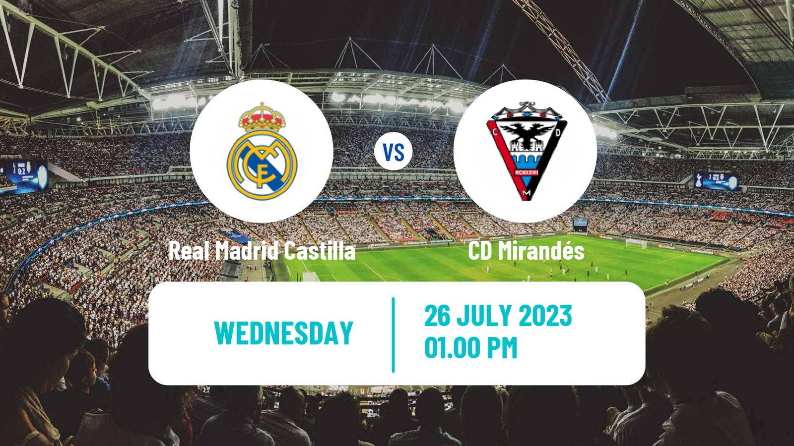 Soccer Club Friendly Real Madrid Castilla - Mirandés