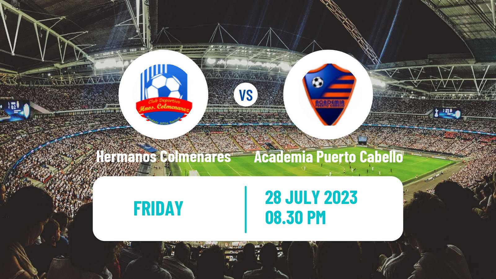 Soccer Venezuelan Primera Division Hermanos Colmenares - Academia Puerto Cabello