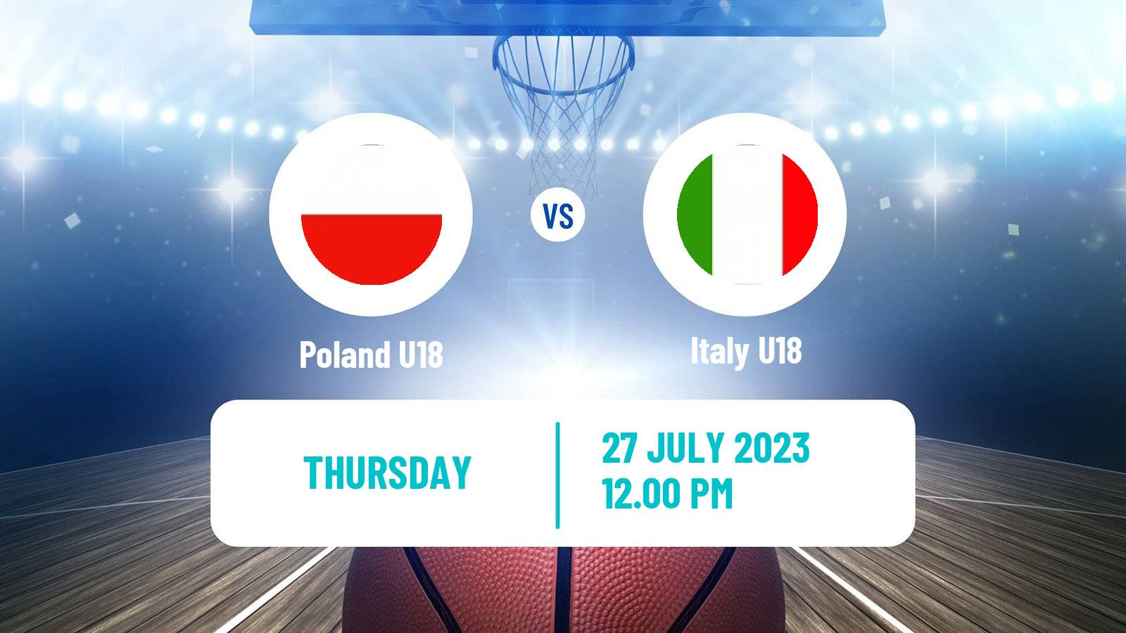 Basketball EuroBasket U18 Poland U18 - Italy U18