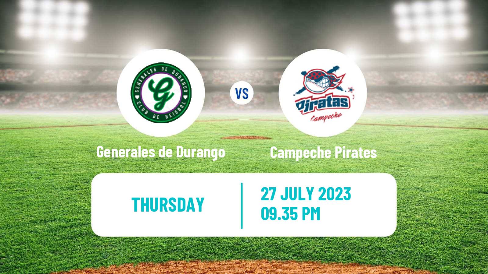 Baseball LMB Generales de Durango - Campeche Pirates