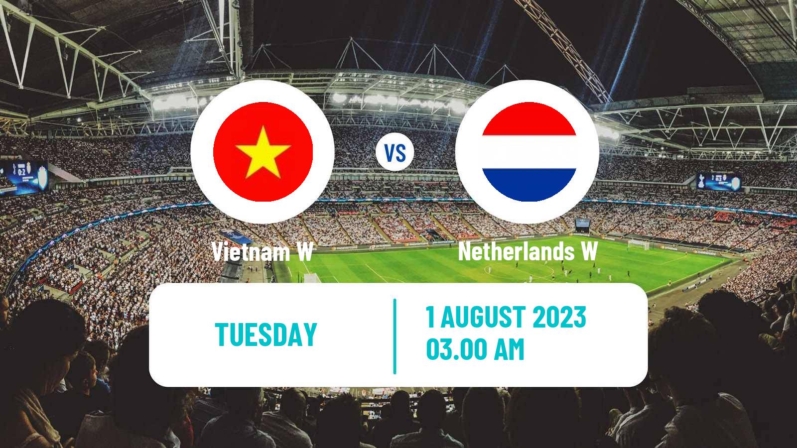 Soccer FIFA World Cup Women Vietnam W - Netherlands W