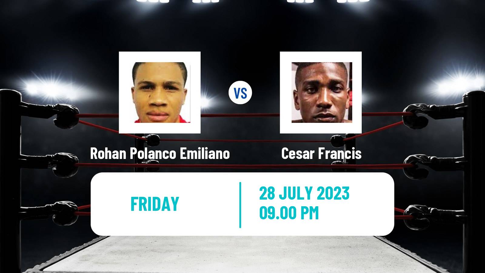 Boxing Super Lightweight Others Matches Men Rohan Polanco Emiliano - Cesar Francis