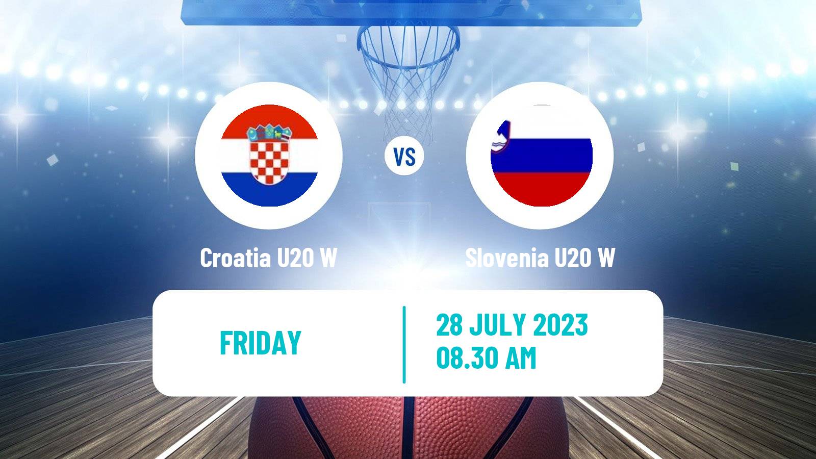 Basketball European Championship U20 B Basketball Women Croatia U20 W - Slovenia U20 W