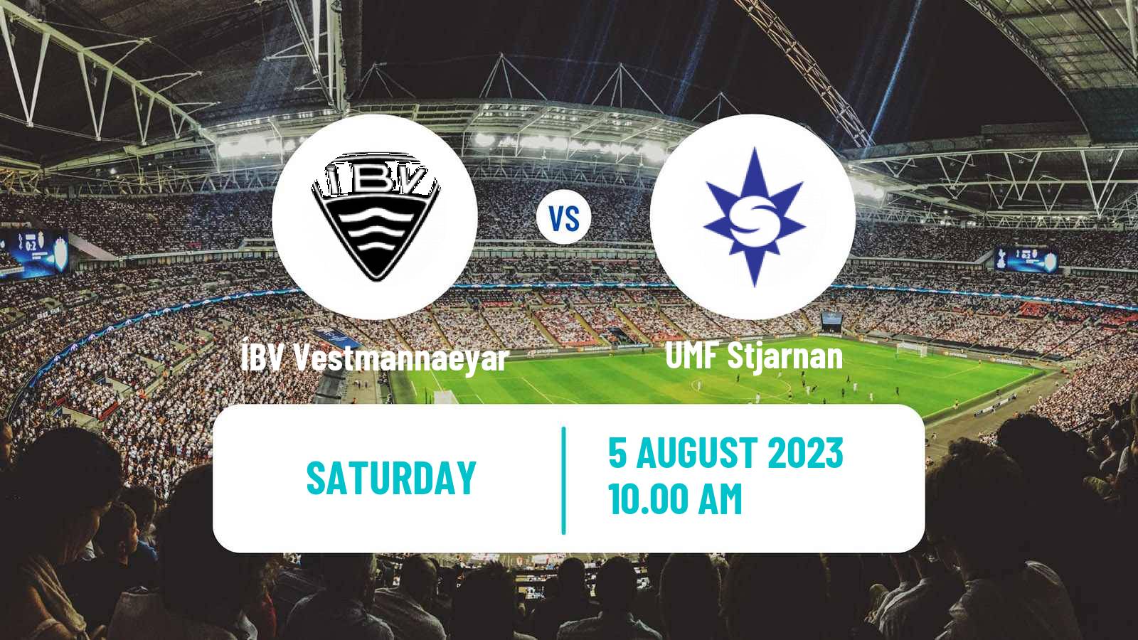 Soccer Icelandic Besta-deild karla ÍBV Vestmannaeyar - Stjarnan