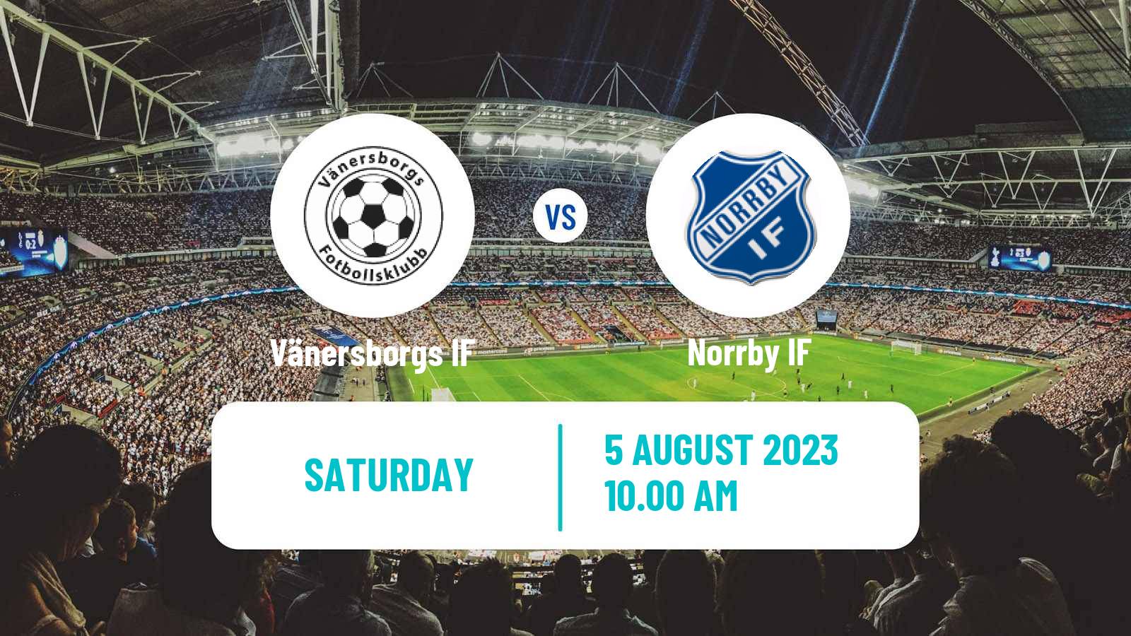 Soccer Swedish Division 1 Södra Vänersborgs IF - Norrby