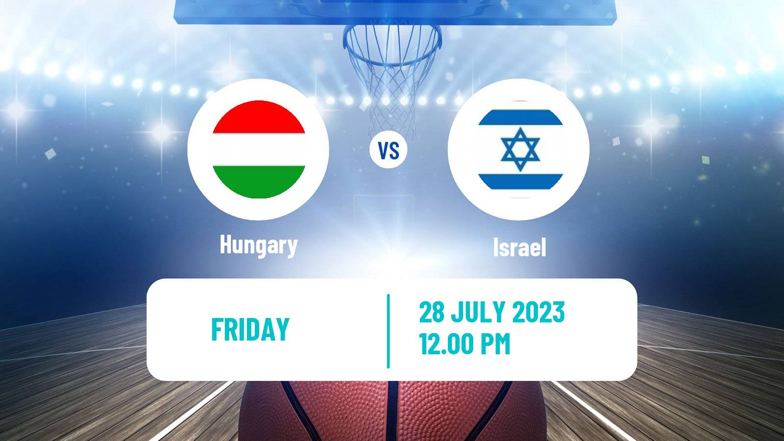 Basketball Friendly International Basketball Hungary - Israel