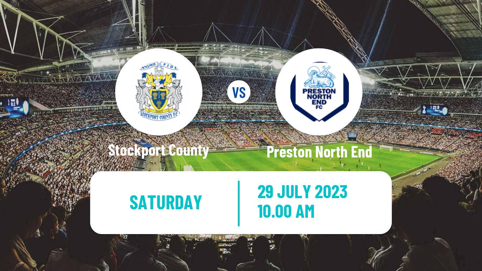 Soccer Club Friendly Stockport County - Preston North End