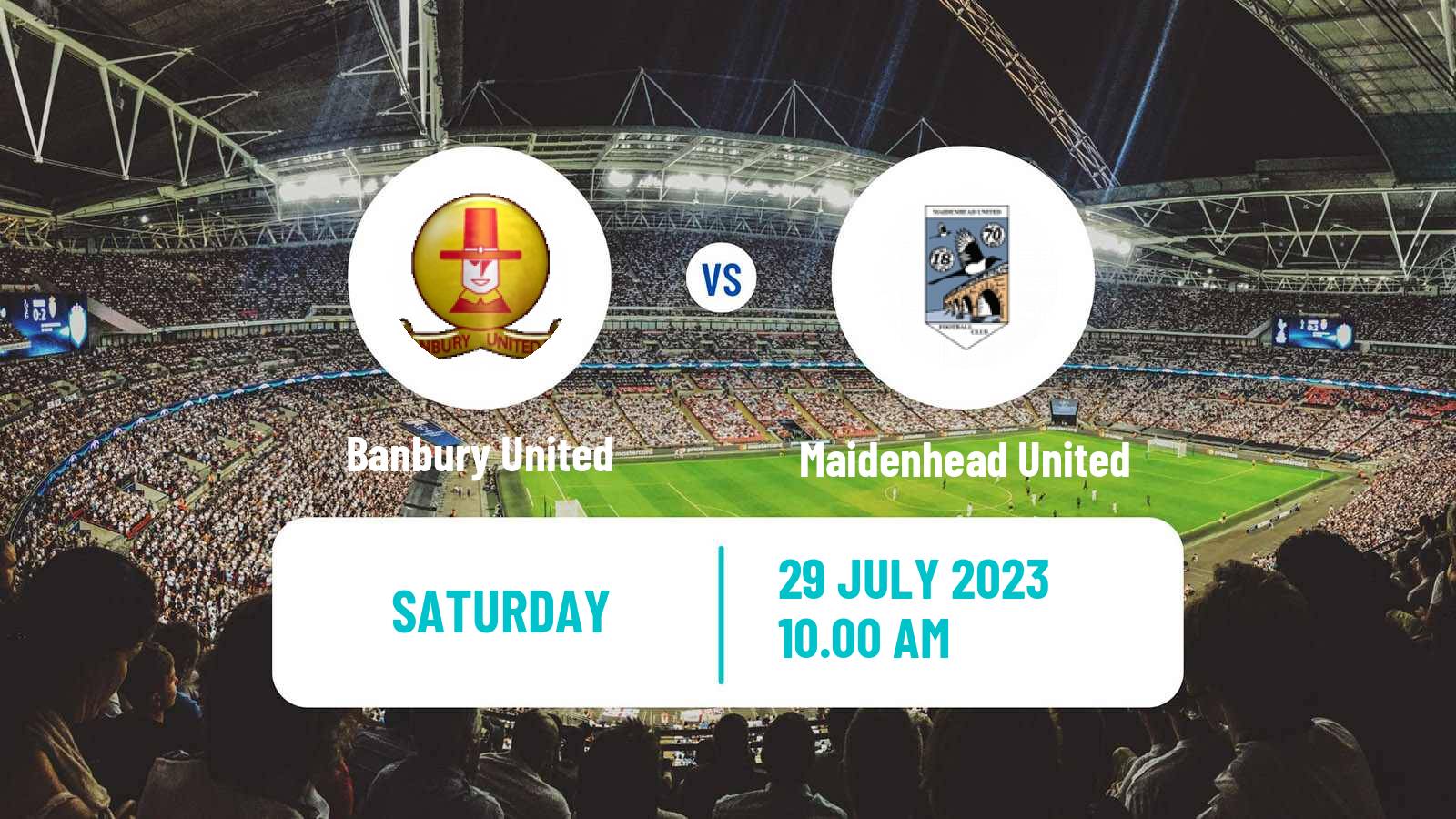 Soccer Club Friendly Banbury United - Maidenhead United