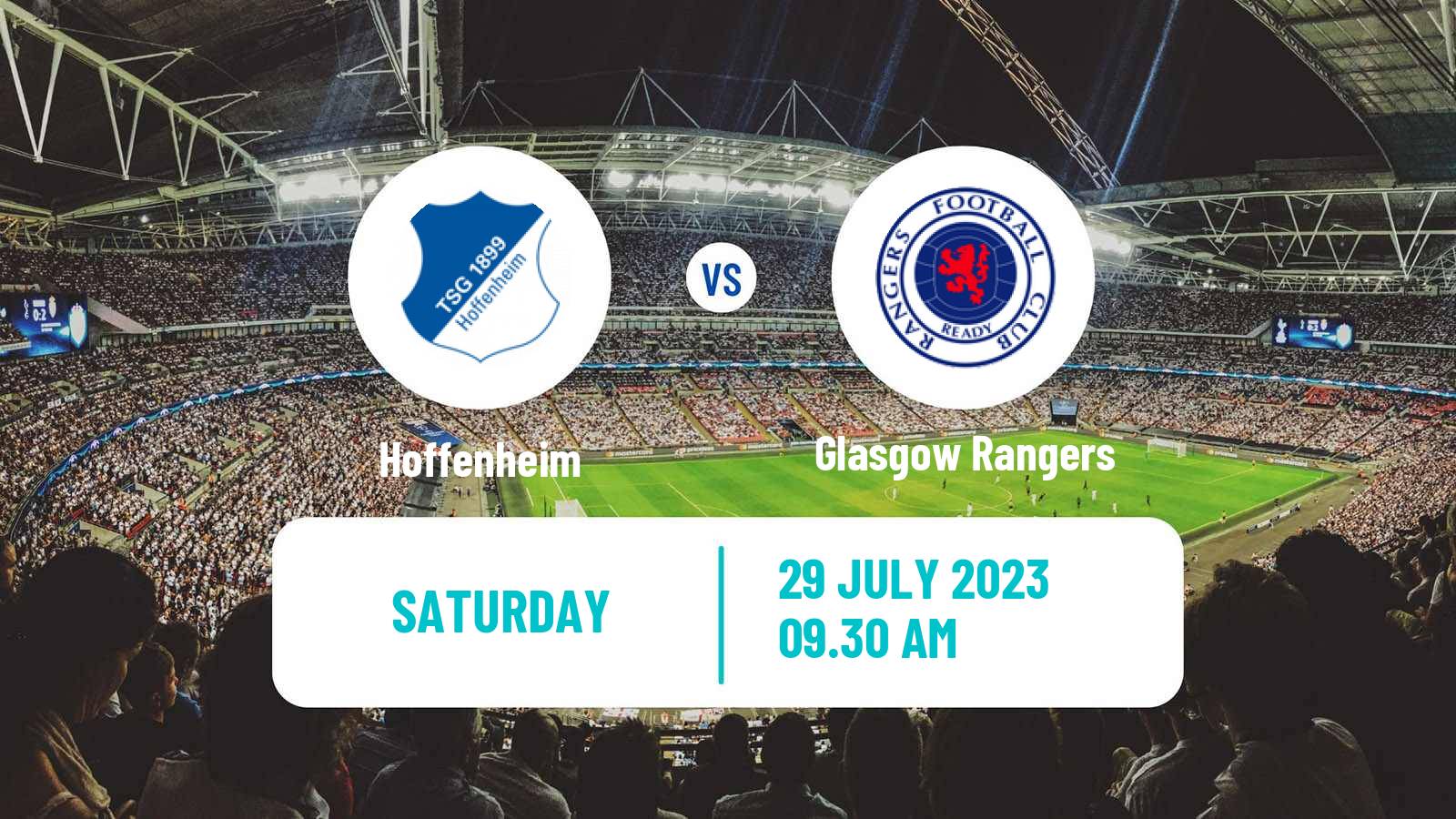 Soccer Club Friendly Hoffenheim - Glasgow Rangers