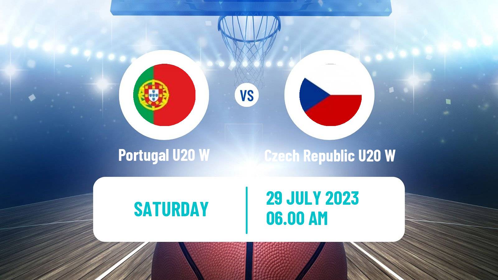 Basketball European Championship U20 Basketball Women Portugal U20 W - Czech Republic U20 W