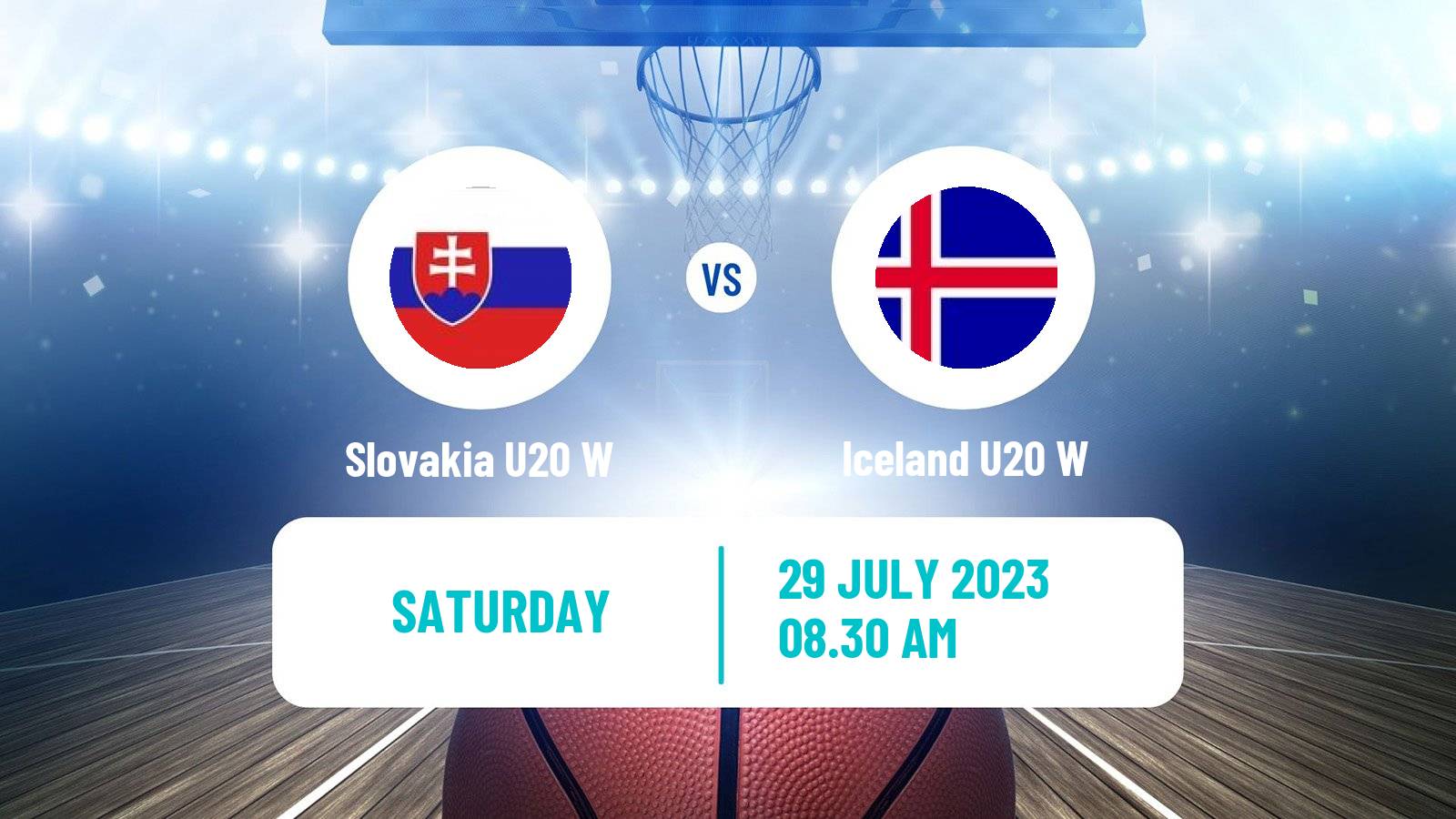 Basketball European Championship U20 B Basketball Women Slovakia U20 W - Iceland U20 W