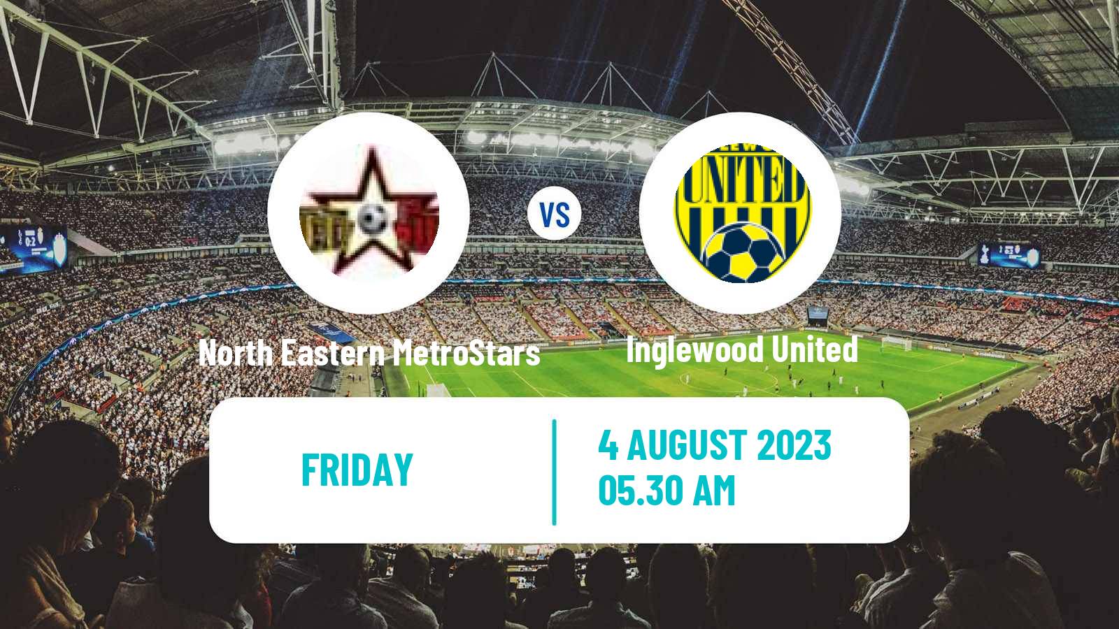 Soccer Australian Cup North Eastern MetroStars - Inglewood United