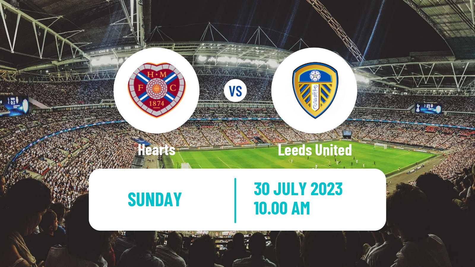 Soccer Club Friendly Hearts - Leeds United