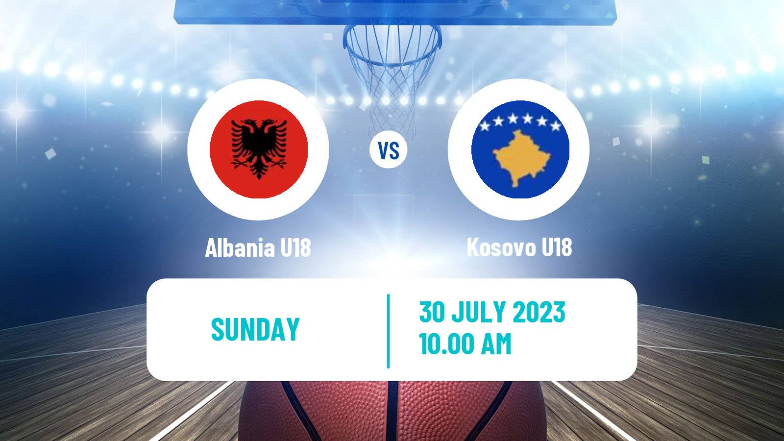 Basketball EuroBasket U18 B Albania U18 - Kosovo U18