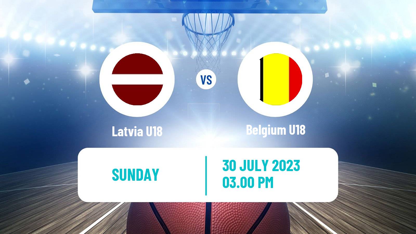 Basketball EuroBasket U18 B Latvia U18 - Belgium U18
