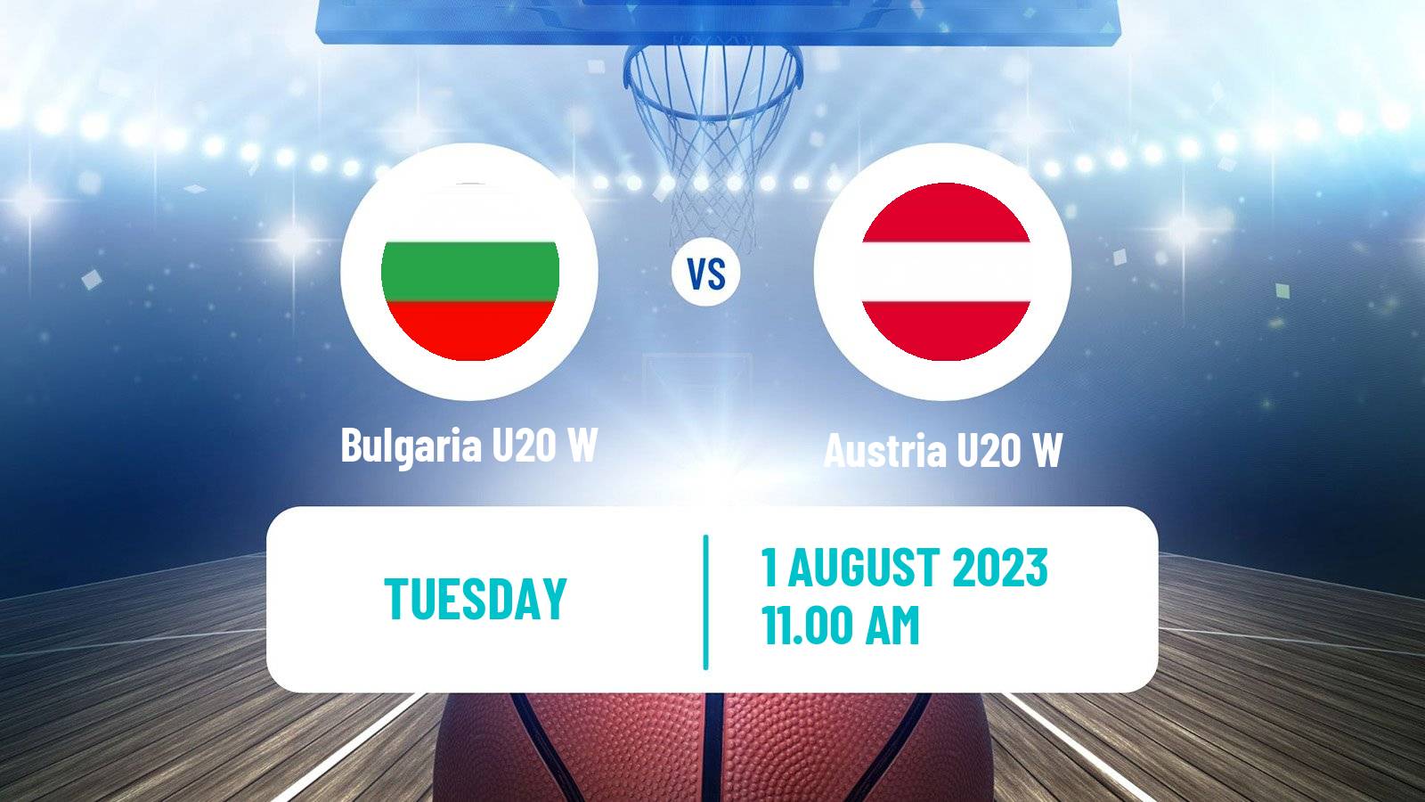 Basketball European Championship U20 B Basketball Women Bulgaria U20 W - Austria U20 W