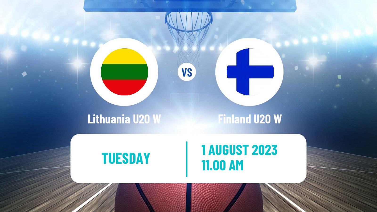 Basketball European Championship U20 Basketball Women Lithuania U20 W - Finland U20 W