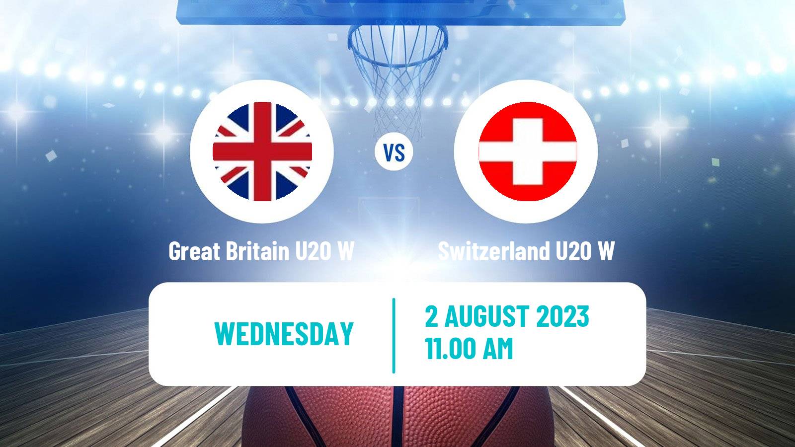 Basketball European Championship U20 B Basketball Women Great Britain U20 W - Switzerland U20 W