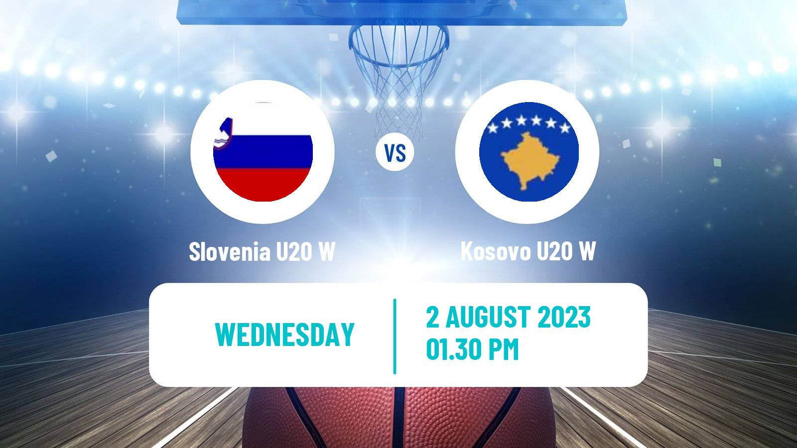 Basketball European Championship U20 B Basketball Women Slovenia U20 W - Kosovo U20 W