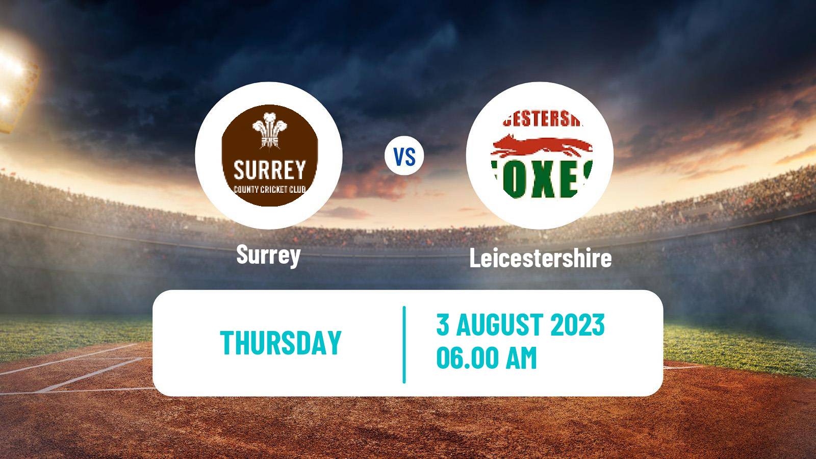 Cricket Royal London One-Day Cup Surrey - Leicestershire