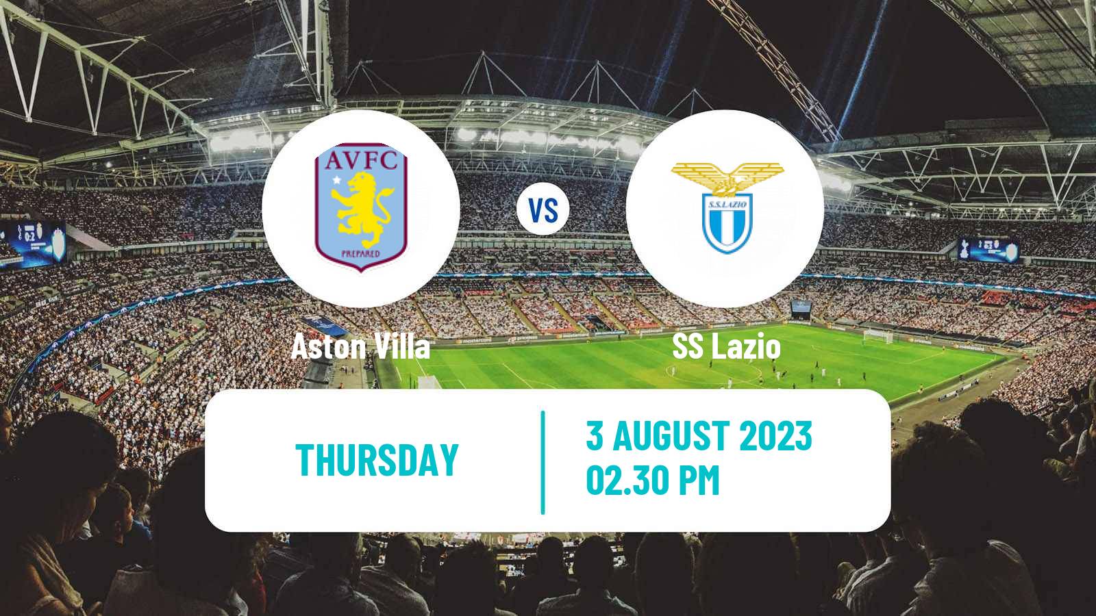 Soccer Club Friendly Aston Villa - Lazio