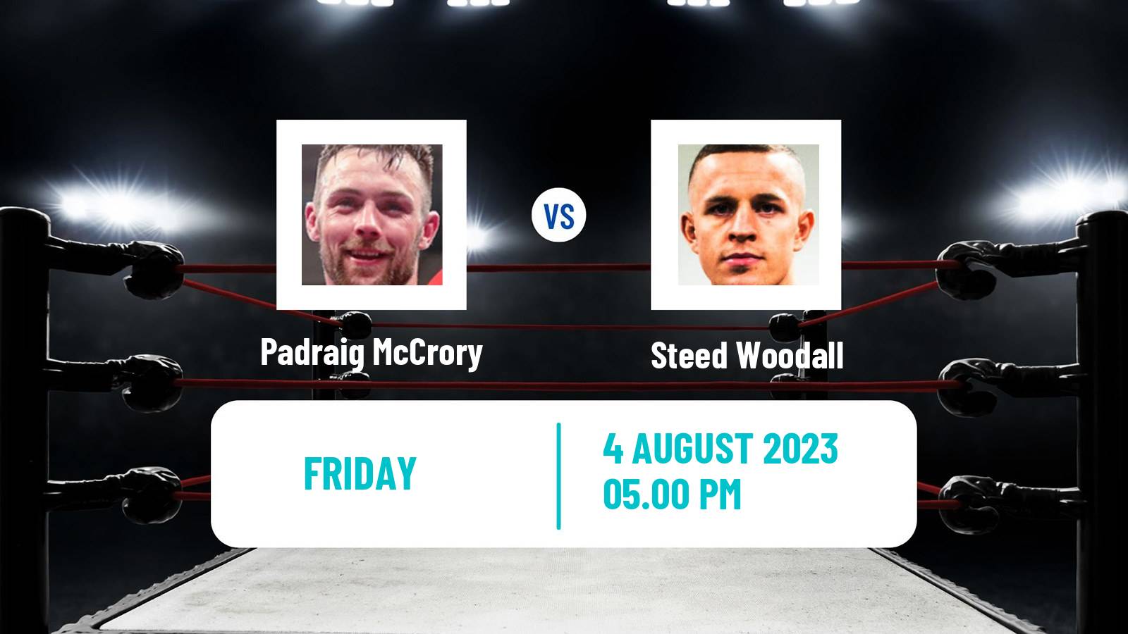 Boxing Super Middleweight Others Matches Men Padraig McCrory - Steed Woodall