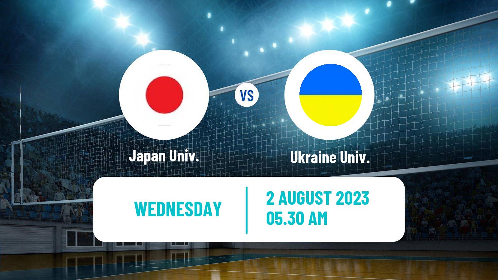 Volleyball Universiade Volleyball Japan Univ. - Ukraine Univ.