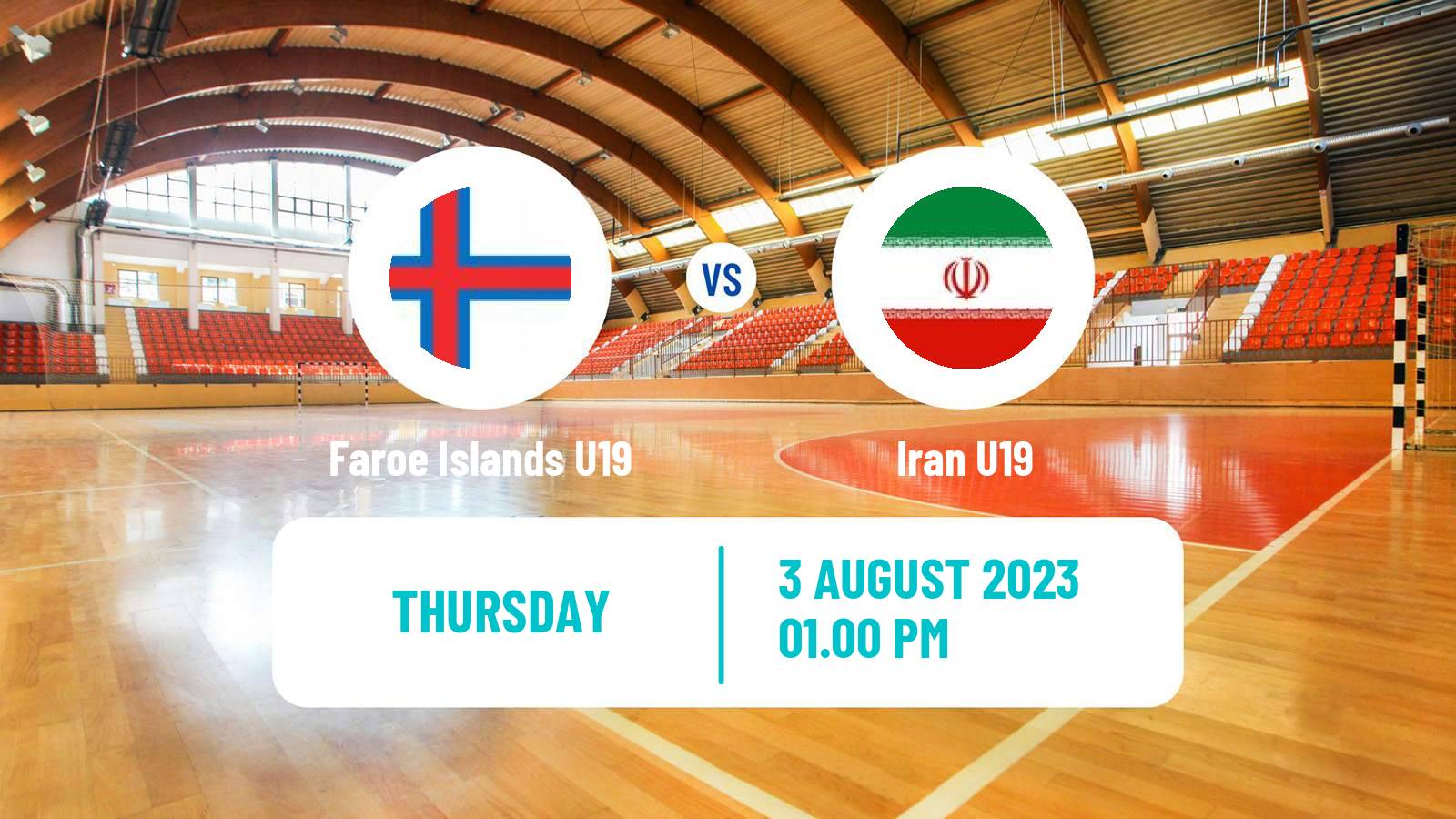 Handball World Championship U19 Handball Faroe Islands U19 - Iran U19