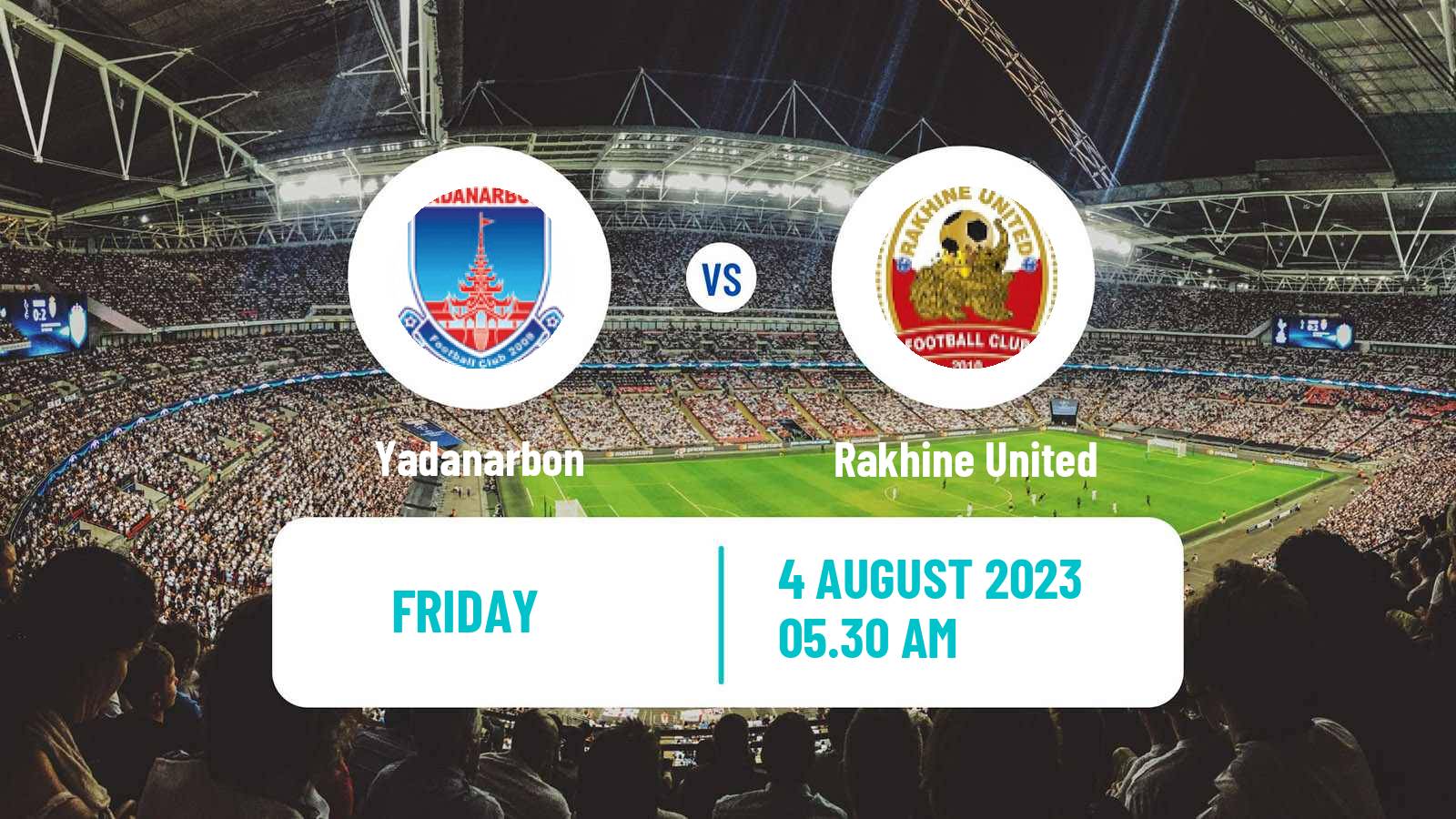 Soccer Myanmar National League Yadanarbon - Rakhine United