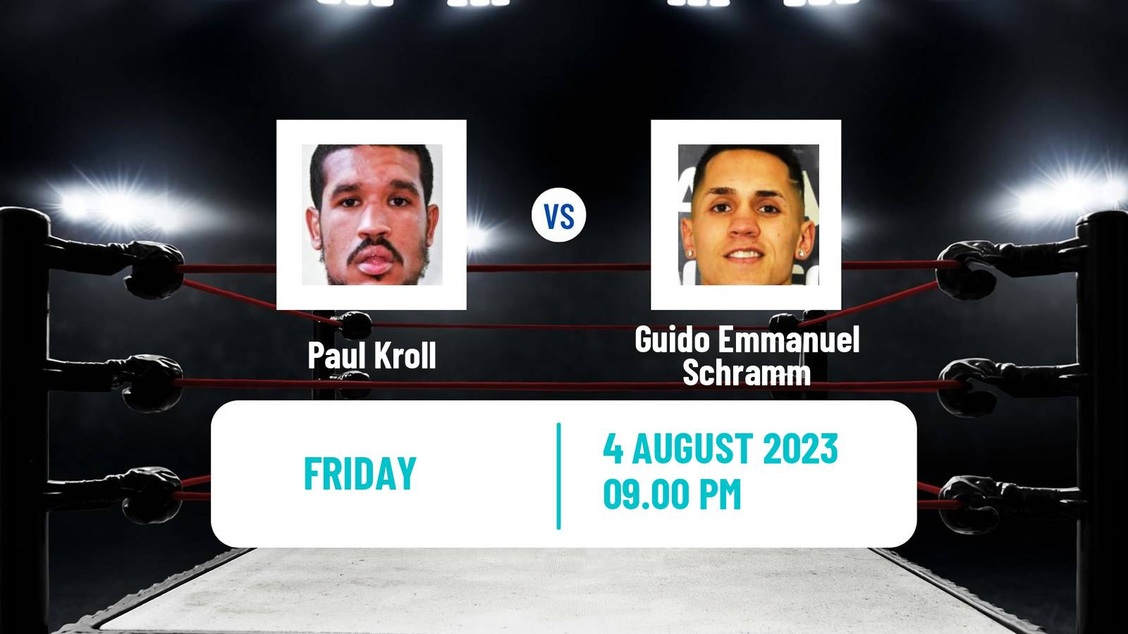 Boxing Super Welterweight Others Matches Men Paul Kroll - Guido Emmanuel Schramm