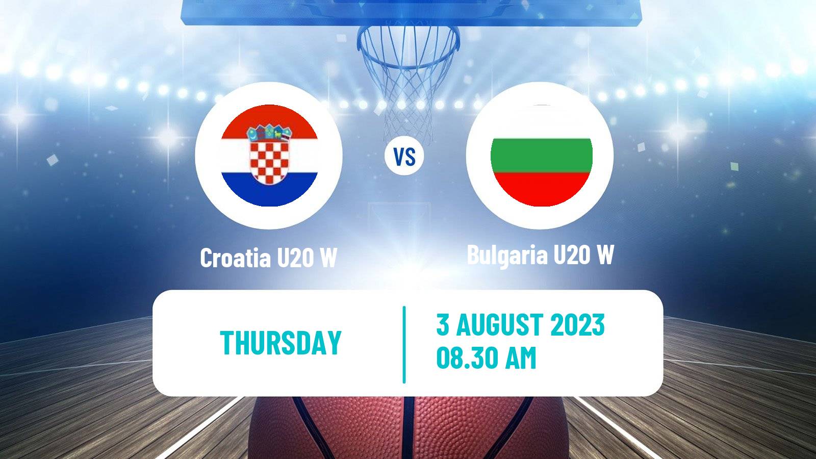 Basketball European Championship U20 B Basketball Women Croatia U20 W - Bulgaria U20 W