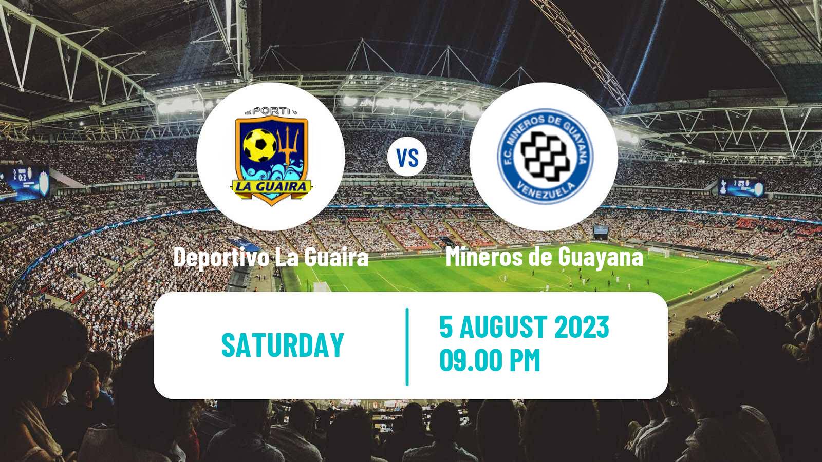 Soccer Venezuelan Primera Division Deportivo La Guaira - Mineros de Guayana