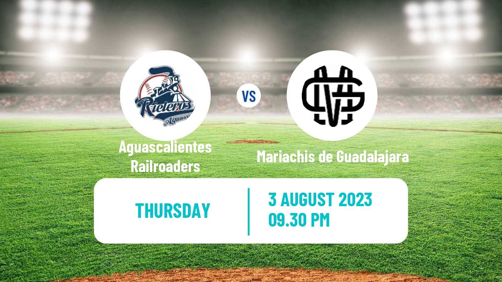 Baseball LMB Aguascalientes Railroaders - Mariachis de Guadalajara