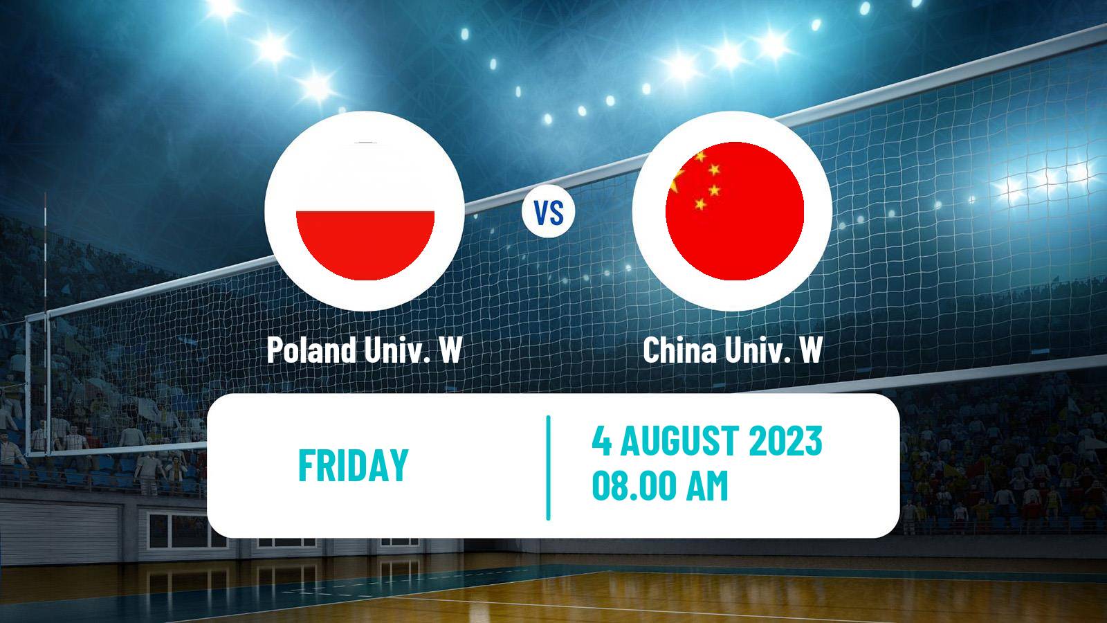 Volleyball Universiade Volleyball Women Poland Univ. W - China Univ. W