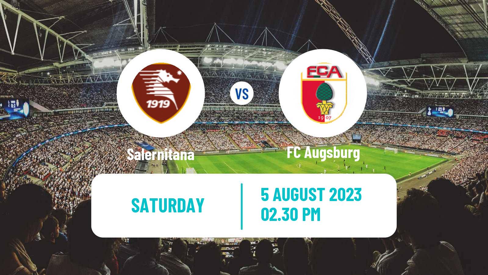 Soccer Club Friendly Salernitana - Augsburg