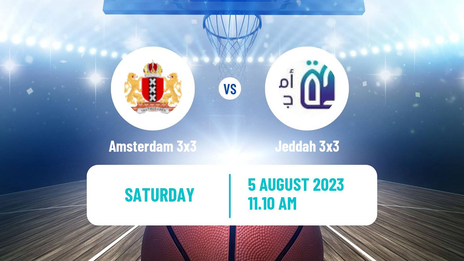 Basketball World Tour Prague 3x3 Amsterdam 3x3 - Jeddah 3x3