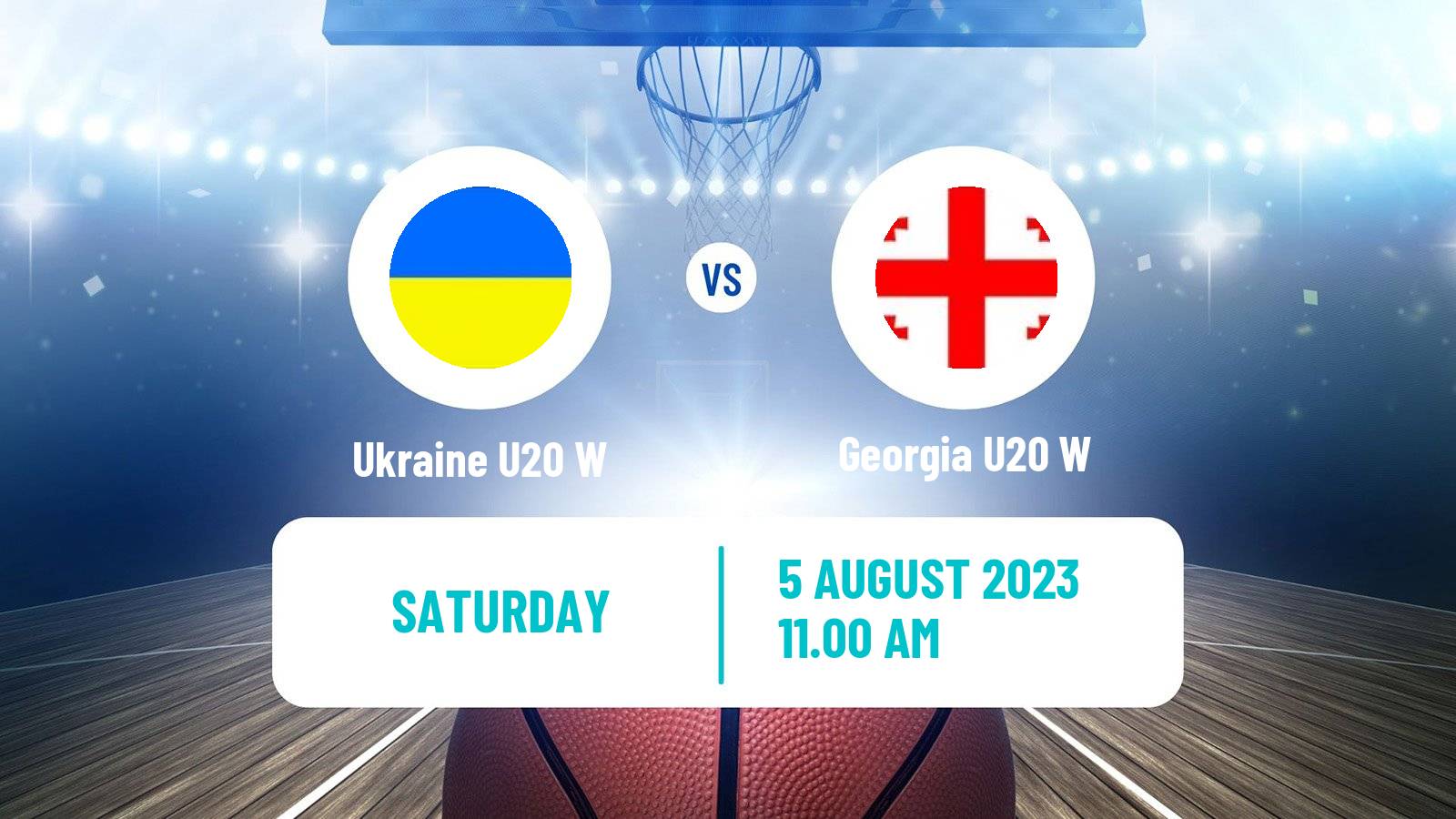 Basketball European Championship U20 B Basketball Women Ukraine U20 W - Georgia U20 W