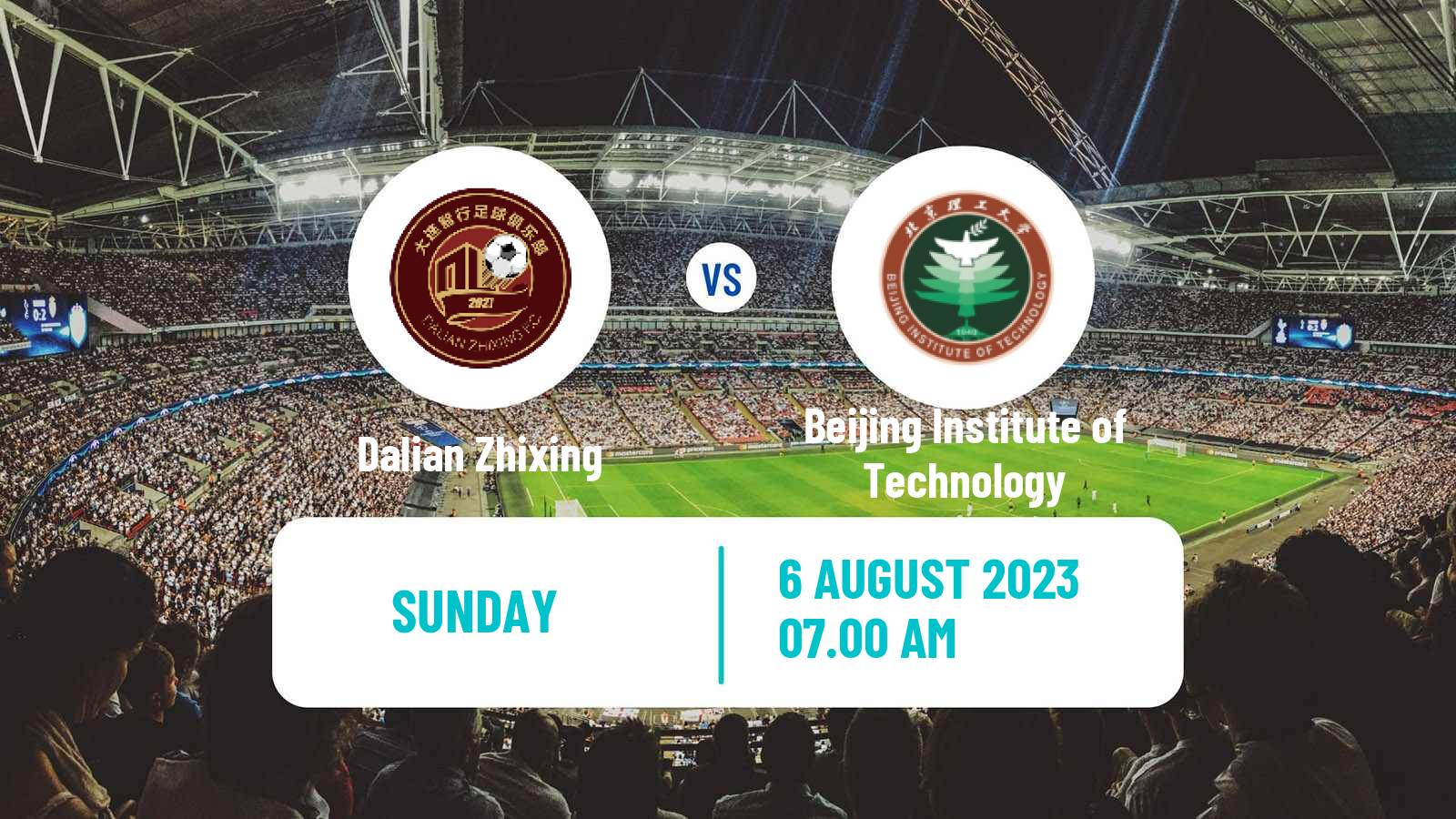 Soccer Chinese Yi League Dalian Zhixing - Beijing Institute of Technology