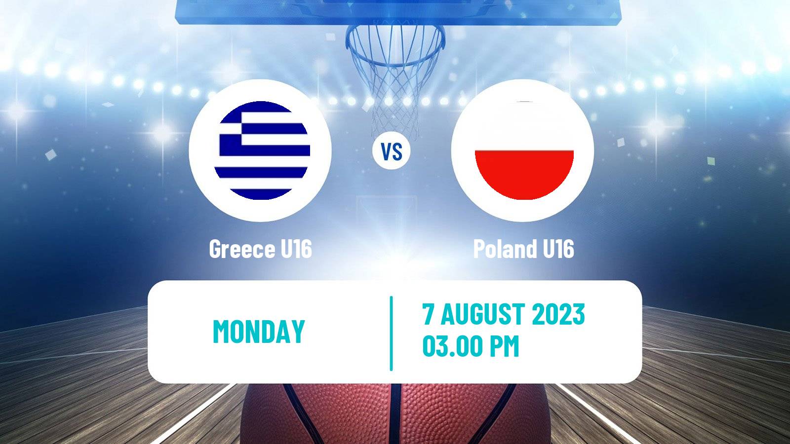 Basketball EuroBasket U16 Greece U16 - Poland U16