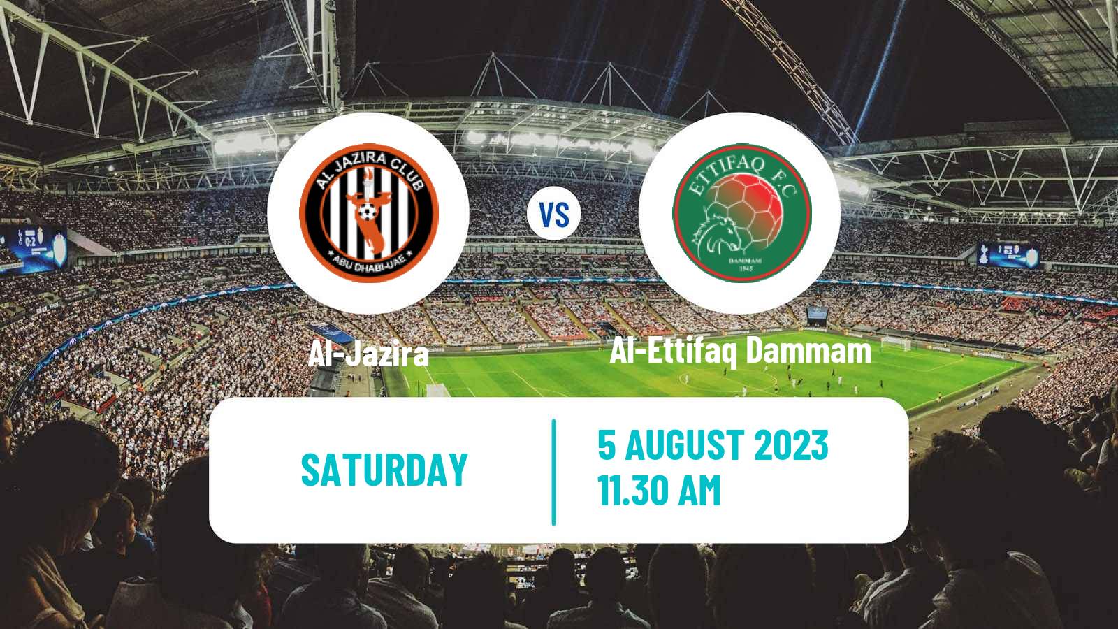 Soccer Club Friendly Al-Jazira - Al-Ettifaq Dammam