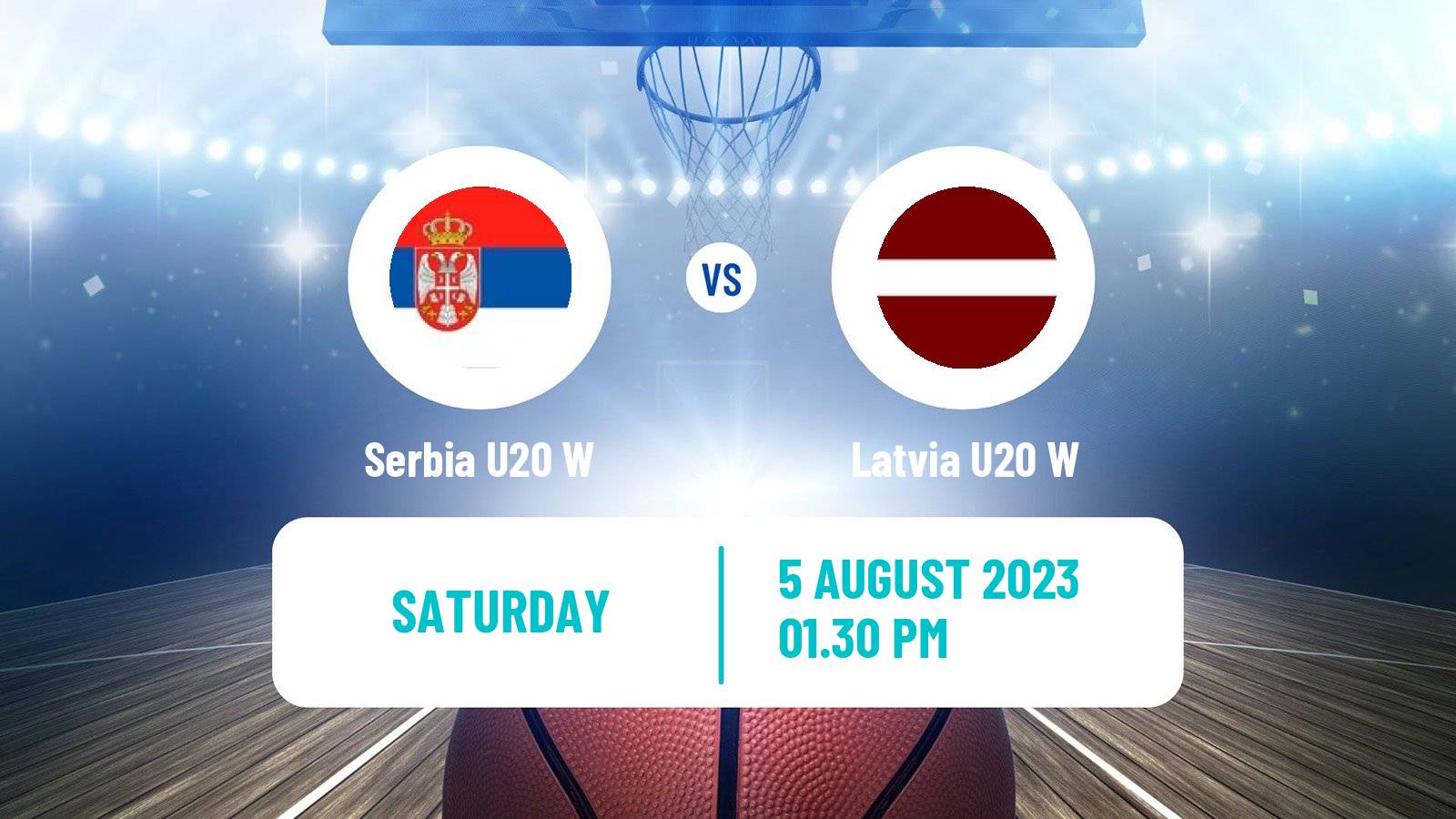 Basketball European Championship U20 Basketball Women Serbia U20 W - Latvia U20 W