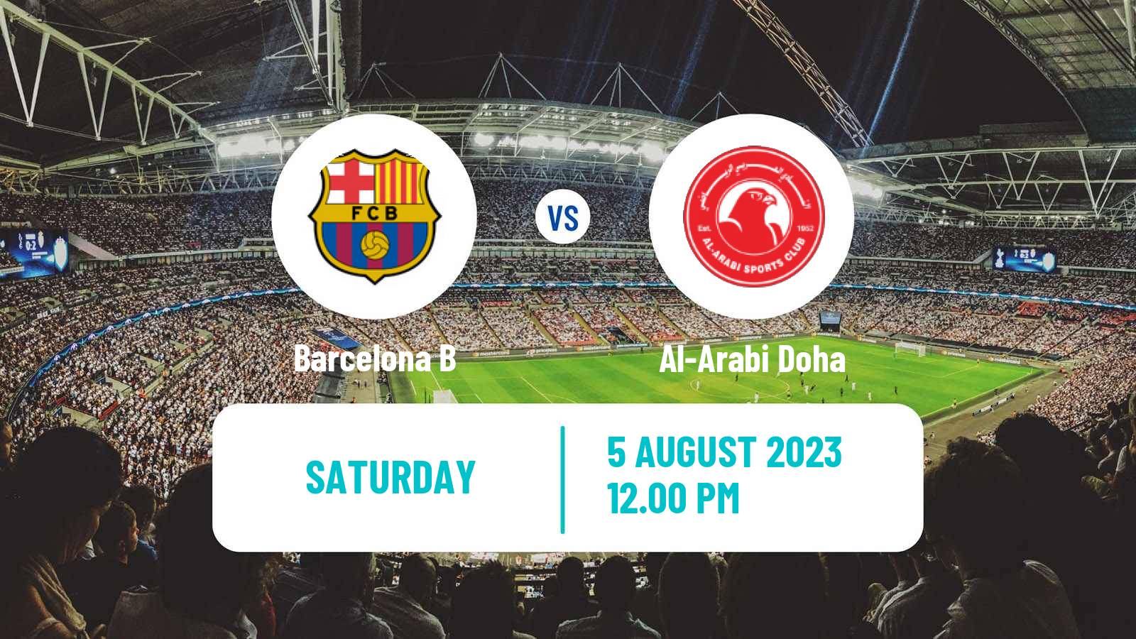 Soccer Club Friendly Barcelona B - Al-Arabi Doha