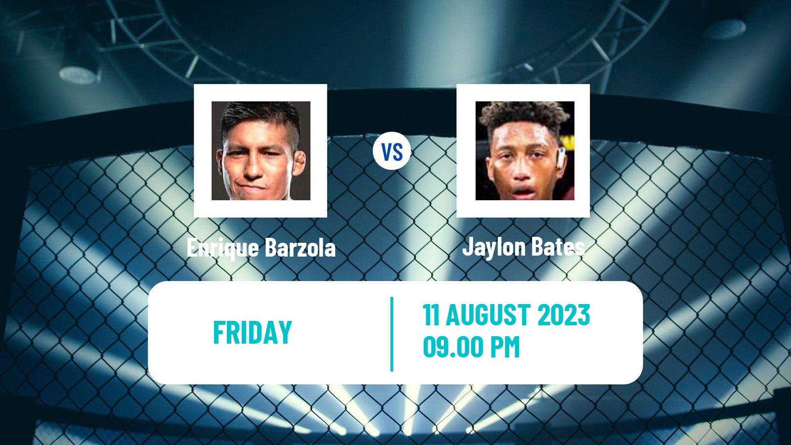 MMA Bantamweight Bellator Men Enrique Barzola - Jaylon Bates