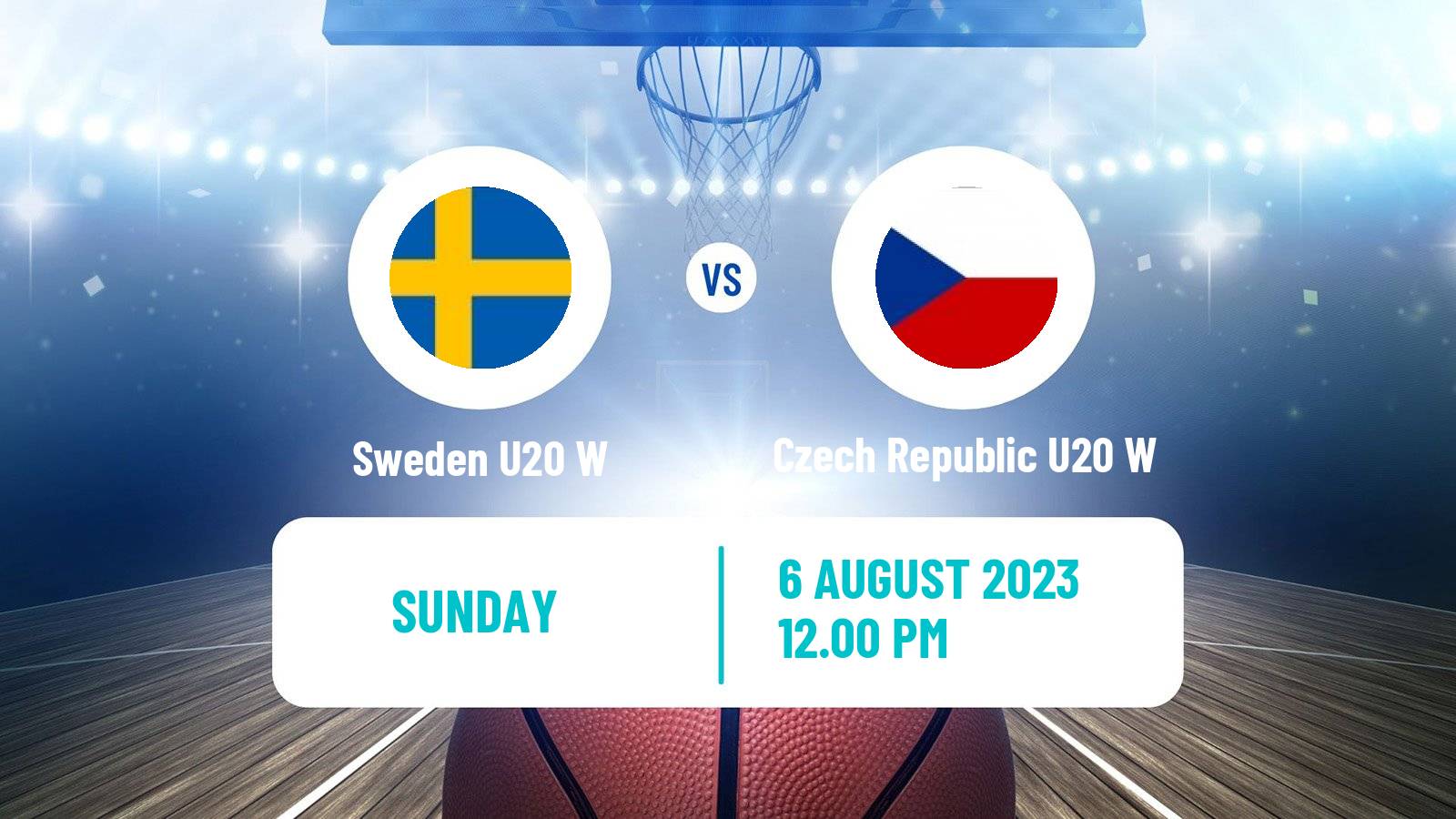 Basketball European Championship U20 Basketball Women Sweden U20 W - Czech Republic U20 W