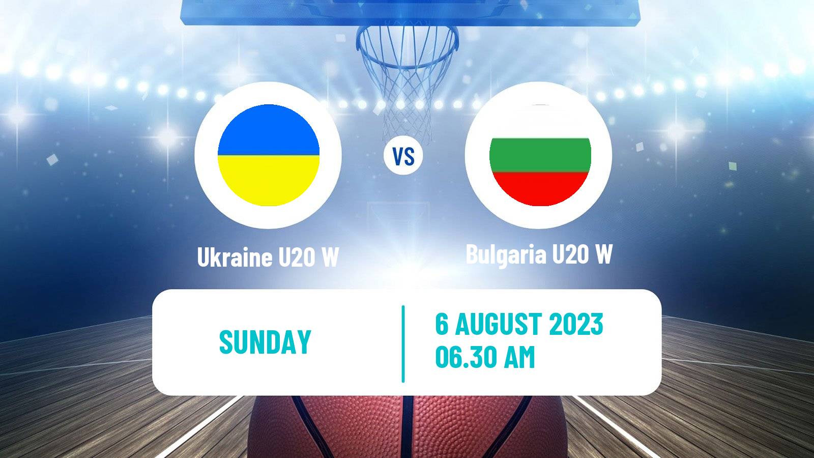 Basketball European Championship U20 B Basketball Women Ukraine U20 W - Bulgaria U20 W