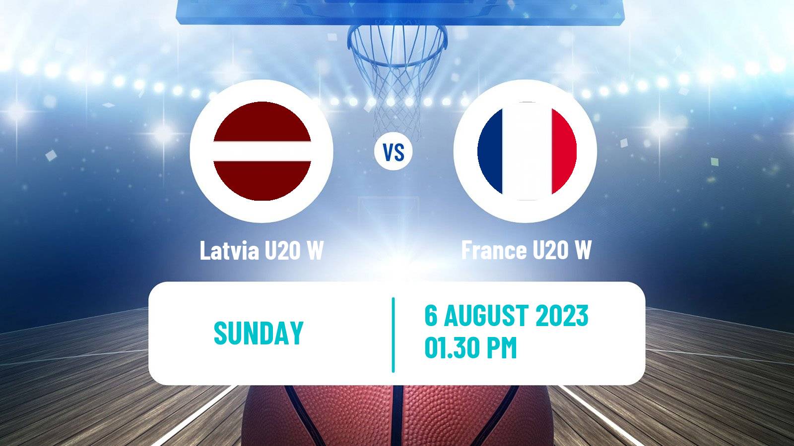 Basketball European Championship U20 Basketball Women Latvia U20 W - France U20 W