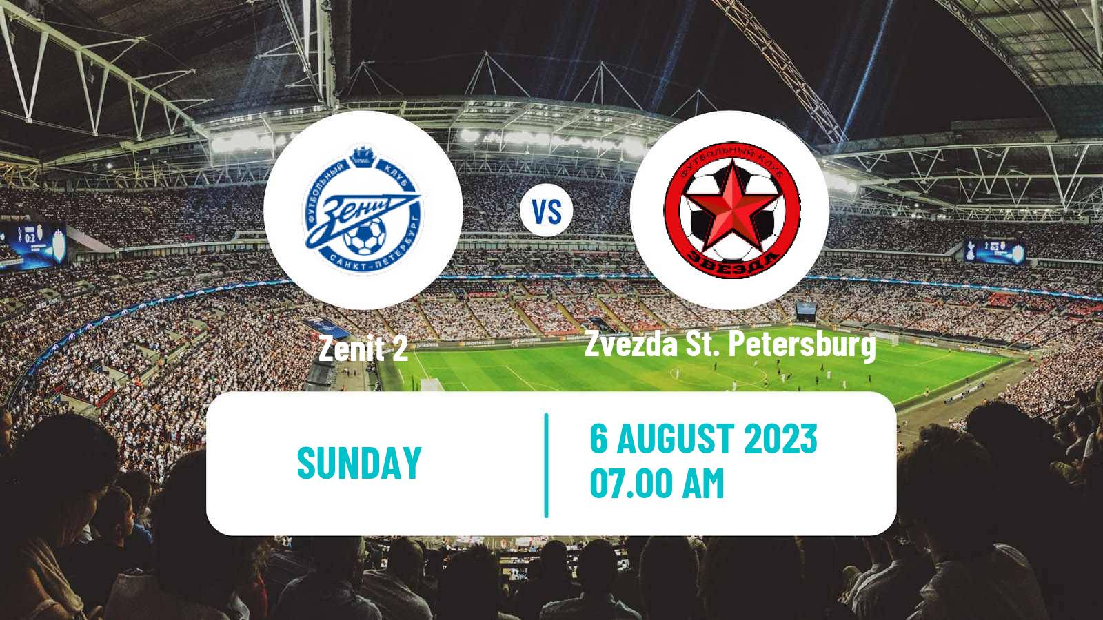 Soccer FNL 2 Division B Group 2 Zenit 2 - Zvezda St. Petersburg