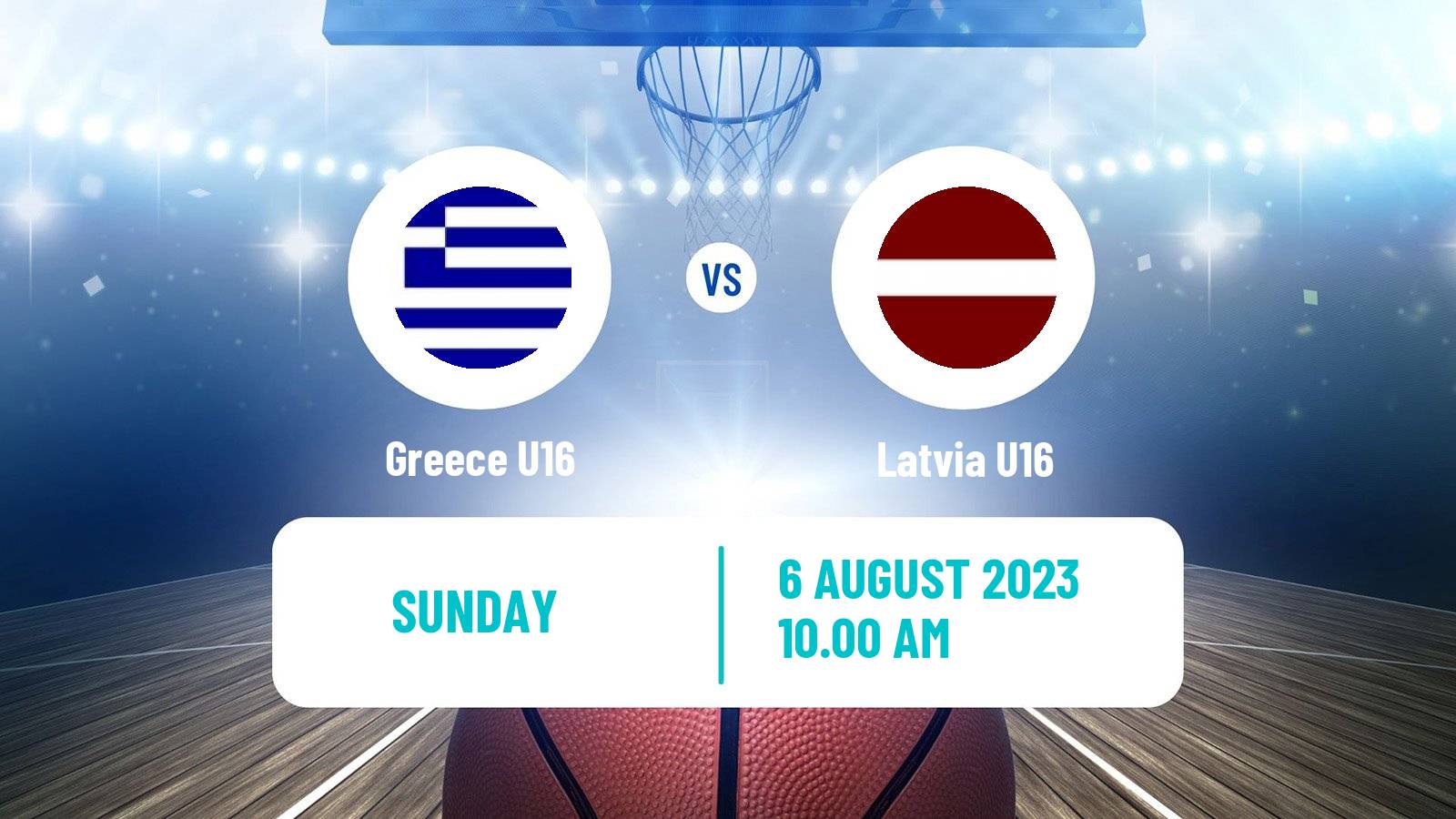 Basketball EuroBasket U16 Greece U16 - Latvia U16