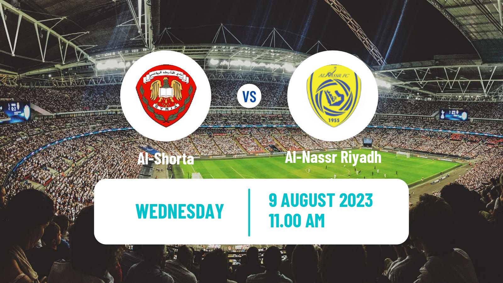 Soccer Arab Club Championship Cup Al-Shorta - Al-Nassr Riyadh