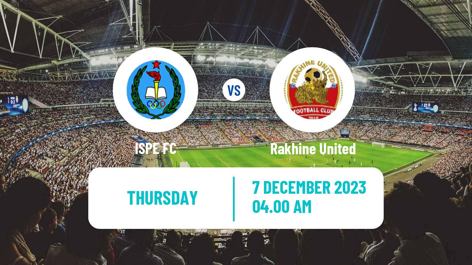 Soccer Myanmar National League ISPE - Rakhine United